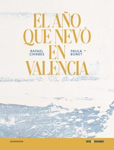 el año que nevo en valencia-rafael chirbes-9788433929556