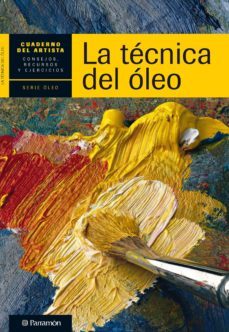 cuaderno del artista. la tecnica del oleo (ebook)-equipo parramon paidotribo-9788434242456