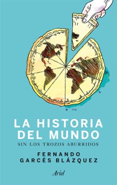 historia del mundo sin los trozos aburridos (ebook)-9788434414556