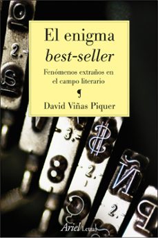 el enigma best-seller: fenomenos extraños en el campo literario-9788434425156