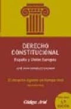 derecho constitucional: españa y union europea (5ª ed.)-9788434430556