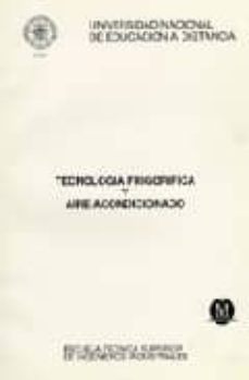 tecnologia frigorifica y aire acondicionado (u.d. i, ii y iii)-santiago aroca lastra-juan a.de andres rodriguez pomatta-9788436216356