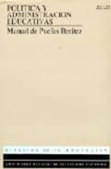 politica y administracion educativas (uned) (2ª ed.)-9788436221756