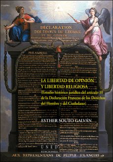 la libertad de opinion y libertad religiosa (estudio historico-ju ridico del art.10 de la declaracion fre de los derechos del hombre y del ciudadano)-esther souto galvan-9788436245356