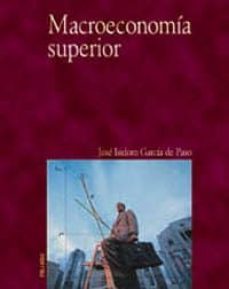 macroeconomia superior-jose isidoro garcia de paso-9788436813456
