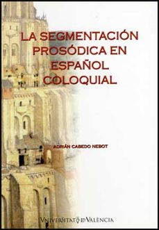 segmentacion prosodica en español coloquial-9788437075556