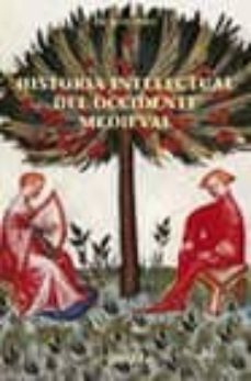 historia intelectual del occidente medieval-9788437620756