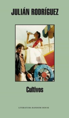 cultivos (ebook)-julian rodriguez-9788439722656