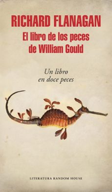 el libro de los peces de william gould-richard flanagan-9788439732556
