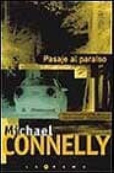pasaje al paraiso (serie harry bosch 5)-michael connelly-9788440658456