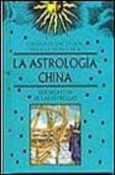 la astrologia china los secretos de las estrellas-9788440680556