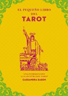 el pequeño libro del tarot-casandra eason-9788441442856