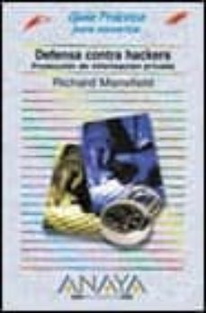 defensa contra hackers: proteccion de informacion privada (incluy e cd-rom)-richard mansfield-9788441511156
