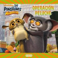 los pinguinos de madagascar: operacion peluche: libro de lectura-9788444168456