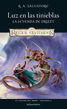 el legado del drow nº 04/04 luz en las tinieblas-r.a. salvatore-9788445011256
