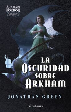 la oscuridad sobre arkham-9788445018156