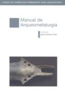 manual de arqueometalurgia-9788445133156