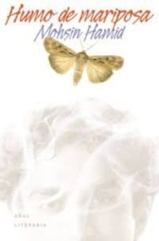 humo de mariposa-moshin hamid-9788446019756