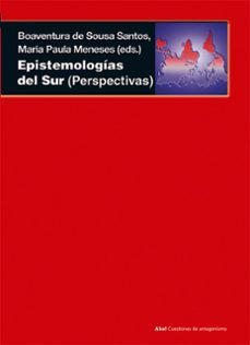 epistemologías del sur-boaventura de sousa santos-9788446039556