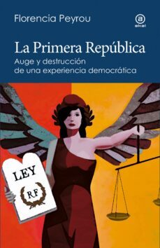 la primera republica-florencia peyrou-9788446053156