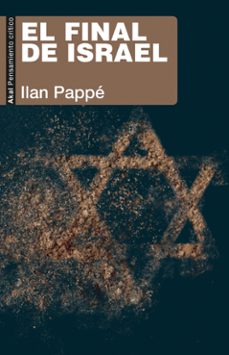 el final de israel-ilan pappe-9788446057956