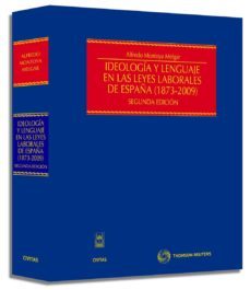 ideologia y lenguaje en las leyes laborales (3ª ed.)-9788447031856