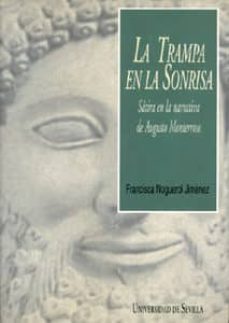 la trampa en la sonrisa: satira en la narrativa de augusto monter roso-francisca noguerol jimenez-9788447205356