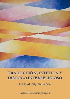 traduccion, estetica y dialogo interreligioso-miguel alvarez ortega-9788447225156
