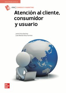 atención al cliente, consumidor y usuario-9788448627256