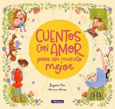 cuentos con amor para un mundo mejor (ebook)-begoña oro-marisa morea-9788448851156