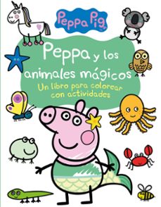 peppa y los animales magicos (actividades para colorear)-9788448861056