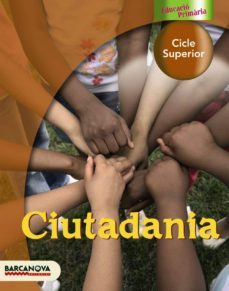 ciutadania cs. llibre del alumne educacion primaria - tercer ciclo - 6º-9788448924256