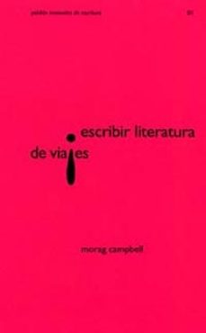 escribir literatura de viajes-morag campbell-9788449314056