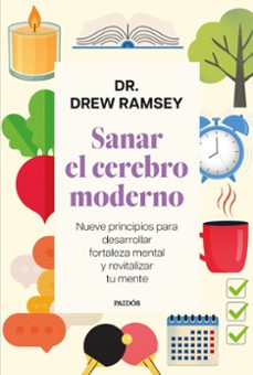 sanar el cerebro moderno-dr. drew ramsey-9788449345456