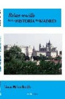 relato sencillo de la historia de madrid-nieves molina bonilla-9788461339556