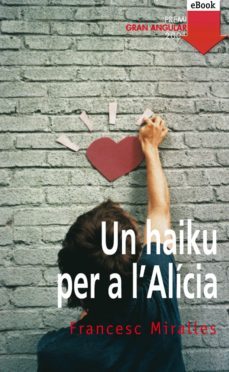 un haiku per a l'alicia-francesc miralles-9788466136556