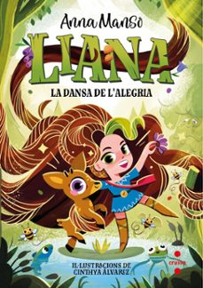 liana 1: la dansa de l alegria-anna manso-9788466158756
