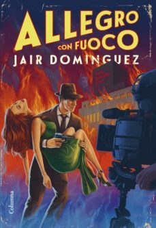 allegro con fuoco (ebook)-jair dominguez-9788466430456