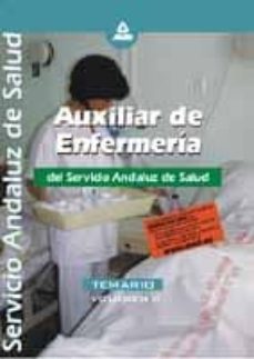 auxiliar de enfermeria del servicio andaluz de salud: temario (vo lumen ii). edicion septiembre 2001-9788466506656