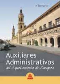 auxiliares administrativos del ayuntamiento de zaragoza: temario-9788466513456