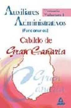 auxiliares administrativos (funcionarios) del cabildo de gran can aria. temario. volumen i-9788466522656