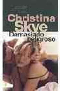 demasiado peligroso-9788466617956