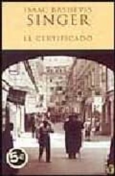 el certificado-isaac bashevis singer-9788466623056