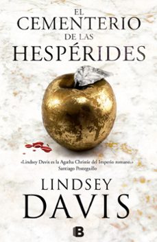 el cementerio de las hesperides (serie flavia albia 4)-lindsey davis-9788466661256