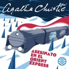 asesinato en el orient express-agatha christie-9788467051056