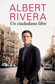 un ciudadano libre (ebook)-albert rivera-9788467059656