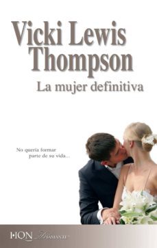 la mujer definitiva-vicky lewis thompson-9788467141856