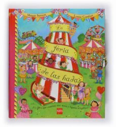 la feria de las hadas (libros regalo 2-6 años)-9788467528756