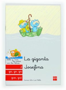 la giganta josefina: j, ga, go, gu, gue, gui-9788467547856