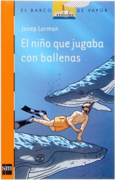 el niño que jugaba con las ballenas (ebook)-9788467549256